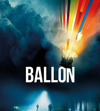 « Balloon » Le vent de la liberté
