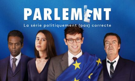 affiche de la série parlement sur l'Europe