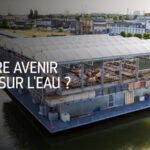 Notre avenir est-il sur l’eau ?