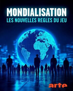 Mondialisation : les nouvelles règles du jeu