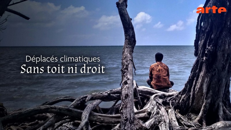 Déplacés climatiques : sans toit ni droit