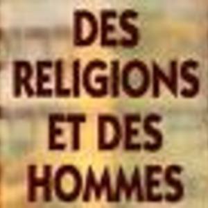 Des religions et des hommes